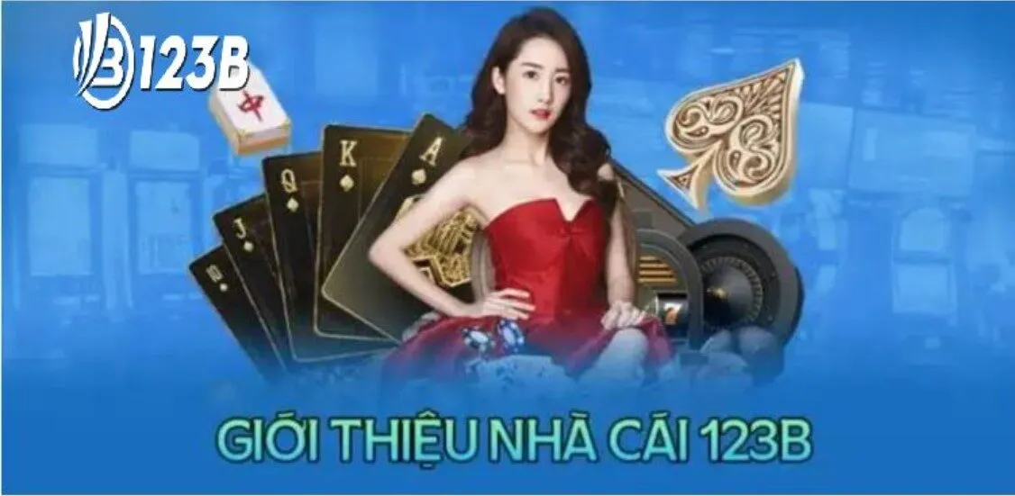 Giới thiệu 123B với những sảnh cược nổi bật nhất