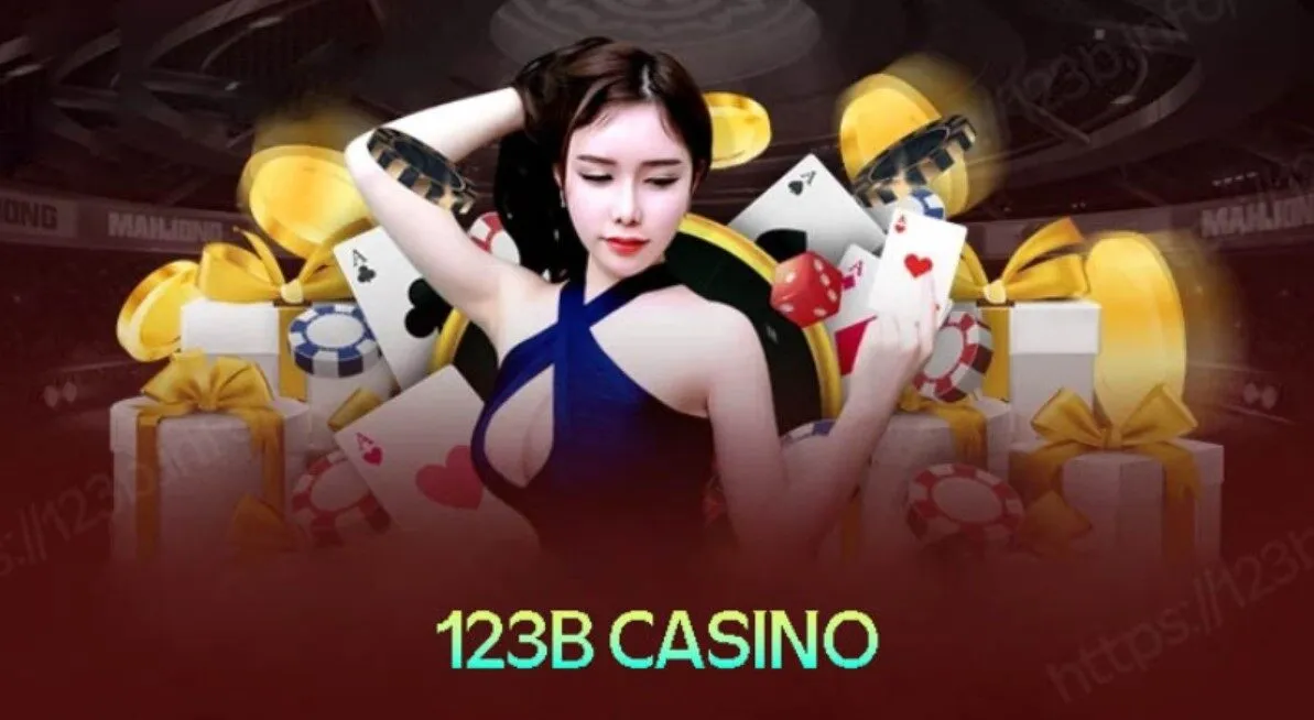 Giới thiệu casino online 123B hấp dẫn người chơi