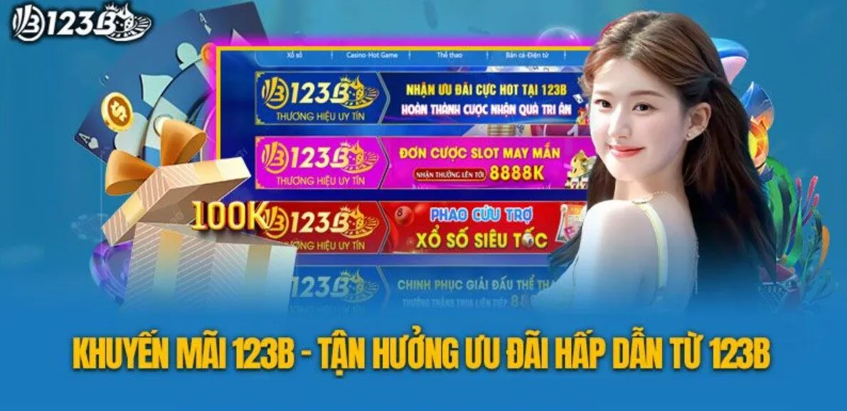 Hướng dẫn các bước nhận khuyến mại 123B đơn giản